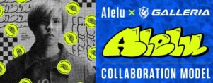 GALLERIA × Alelu コラボモデル_300